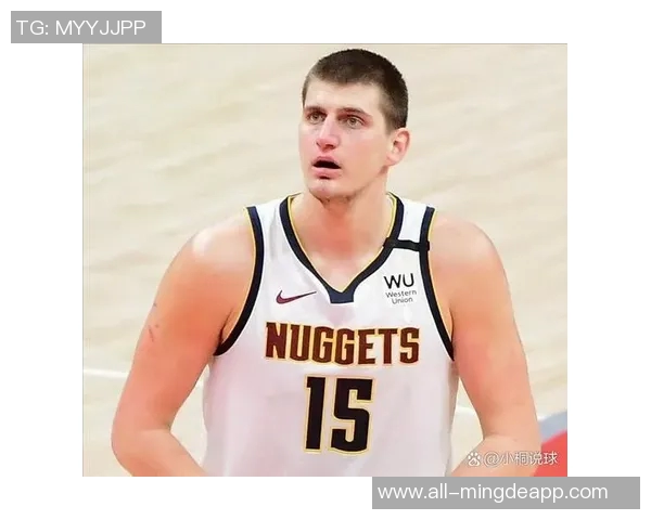 蒂格点评申京潜力称其接近约基奇水平引发热议 蒂格点评申京潜力称其接近约基奇水平引发热议